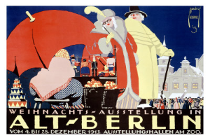 Ein Plakat, das eine Zirkusveranstaltung in Berlin, Deutschland, ankündigt, mit einer farbenfrohen Illustration von Menschen, Gebäuden und Gegenständen und der Aufschrift "Weihnachts Ausstellung in Alt-Berlin" oben.