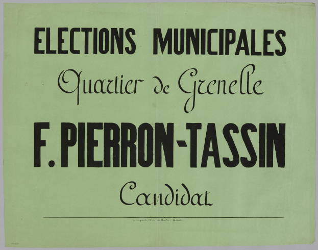 Ein grünes Plakat mit weißer Schrift, auf dem "Wahl zum Gemeinderat Quartier de Grenelle F. Pierron-Tassin Kandidat" steht, vor einem weißen Hintergrund.